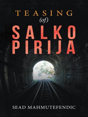 cover image of Teasing (Of) Salko Pirija